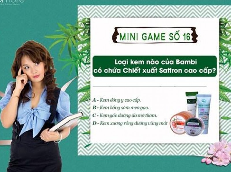 Minigame "Đẹp sao cho đúng" 16 - Loại kem nào của Bambi chứa chiết xuất Saffron cao cấp?