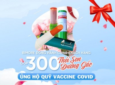 BiMore đồng hành cùng khách hàng góp 300 thỏi son gấc ủng hộ quỹ Vaccine Covid