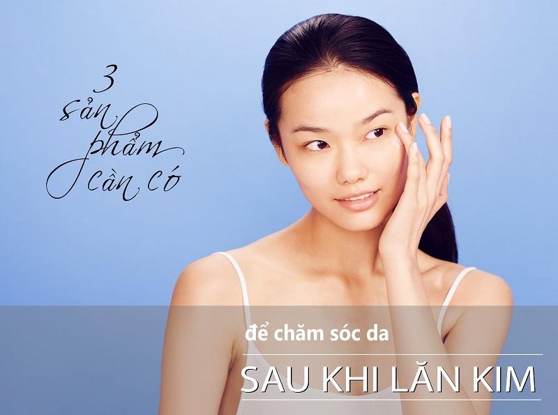 3 thành phần bạn nên tìm kiếm để chăm sóc da sau lăn kim